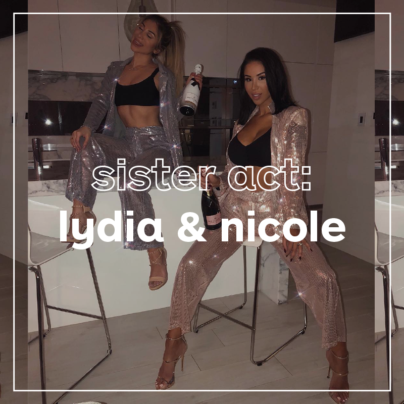 Sister Act: Lydia & Nicole
